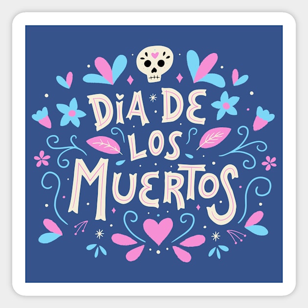 Dia de los Muertos Sticker by SLAG_Creative